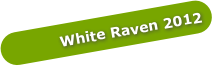White Raven 2012