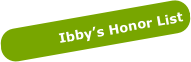 Ibby’s Honor List